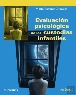 Bertrand.pt - Evaluacion Psicologica De Las Custodias Infantiles