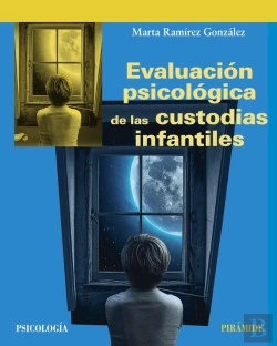 Bertrand.pt - Evaluación Psicológica De Las Custodias Infantiles