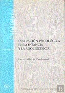 Bertrand.pt - Evaluación Psicológica En La Infancia Y La Adolescencia