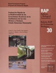 Evaluacion Rapida De La Biodiversidad De Los Ecosistemas Acuaticos En La Confluencia De Los Rios Orinoco Y Ventuari, Estado Amazonas
