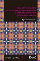 Evaluación Y Desarrollo De Las Competencias Comunicativa Y Digital En Estudiantes Del Grado De Maest