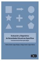 Evaluación Y Diagnóstico De Necesidades Educativas Específicas. Una Aproximación Neuropsicológica