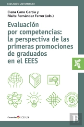 Evaluaciùn Por Competencias: La Perspectiva De Las Primeras Promociones De Graduados En El Eees