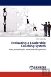 Evaluating A Leadership Coaching System