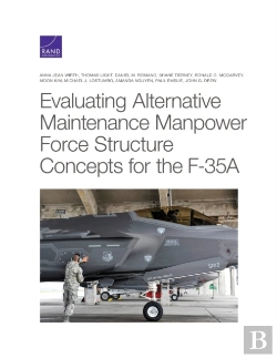 Bertrand.pt - Evaluating Alternative Maintenance Manpower Force Structure Concepts For The F-35a