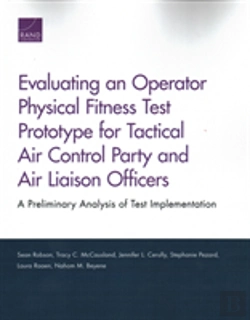 Bertrand.pt - Evaluating An Operator Physical Fitness Test Prototype For Tactical Air Control Party And Air Liaison Officers