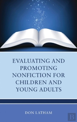 Bertrand.pt - Evaluating And Promoting Nonfiction For Children And Young Adults