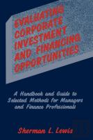 Evaluating Corporate Investment And Financing Opportunities