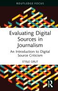 Evaluating Digital Sources In Journalism