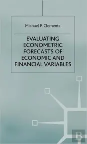 Evaluating Econometric Forecasts Of Economic And Financial Variables