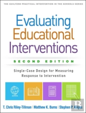 Evaluating Educational Interventions, Second Edition