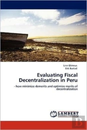 Evaluating Fiscal Decentralization In Peru