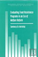 Evaluating Food Assistance Programs In An Era Of Welfare Reform