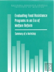 Evaluating Food Assistance Programs In An Era Of Welfare Reform