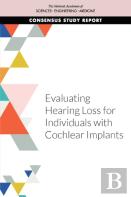 Evaluating Hearing Loss For Individuals With Cochlear Implants