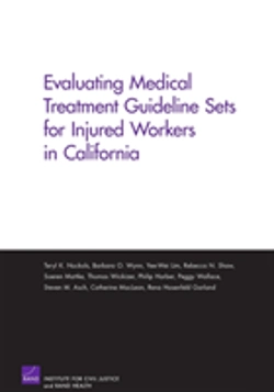 Bertrand.pt - Evaluating Medical Treatment Guideline Sets For Injured Workers In California