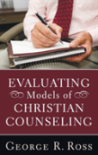 Evaluating Models Of Christian Counseling