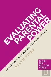 Evaluating Parental Power