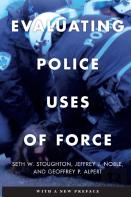 Evaluating Police Uses Of Force