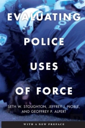 Evaluating Police Uses Of Force