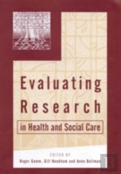 Evaluating Research In Health And Social Care