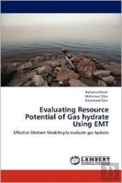 Evaluating Resource Potential Of Gas Hydrate Using Emt