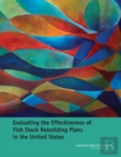 Evaluating The Effectiveness Of Fish Stock Rebuilding Plans In The United States