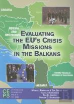 Evaluating The Eu'S Crisis Missions In The Balkans