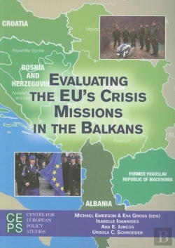 Bertrand.pt - Evaluating The Eu'S Crisis Missions In The Balkans