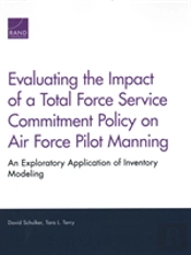 Evaluating The Impact Of A Total Force Service Commitment Policy On Air Force Pilot Manning