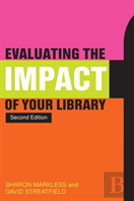 Evaluating The Impact Of Your Library