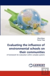 Evaluating The Influence Of Environmental Schools On Their Communities