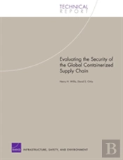 Evaluating The Security Of The Global Containerized Supply Chain