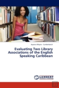Bertrand.pt - Evaluating Two Library Associations Of The English Speaking Caribbean