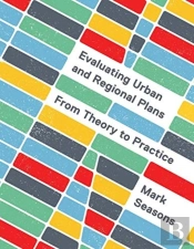 Evaluating Urban And Regional Plans