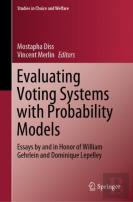 Evaluating Voting Systems With Probability Models