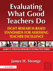 Evaluating What Good Teachers Do