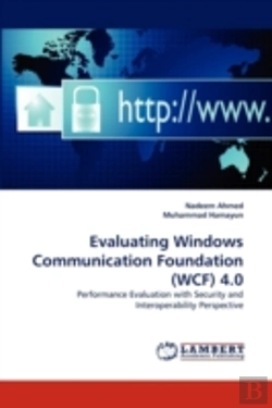 Bertrand.pt - Evaluating Windows Communication Foundation (Wcf) 4.0