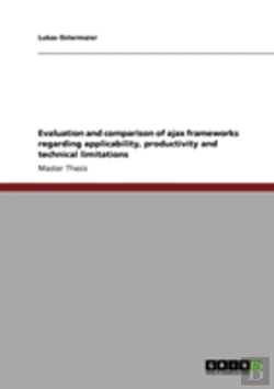 Bertrand.pt - Evaluation And Comparison Of Ajax Frameworks Regarding Applicability, Productivity And Technical Limitations