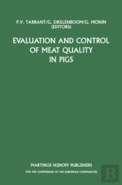 Evaluation And Control Of Meat Quality In Pigs