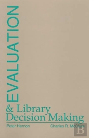 Evaluation And Library Decision Making