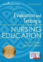 Evaluation And Testing In Nursing Education, Sixth Edition