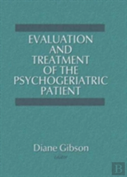 Bertrand.pt - Evaluation And Treatment Of The Psychogeriatric Patient