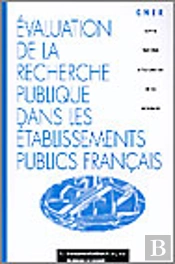 Evaluation De La Recherche Publique Dans Les Etablissements Public Francais