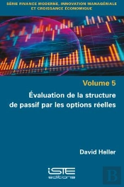 Évaluation De La Structure De Passif Par Les Options Réelles