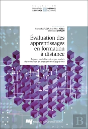 Évaluation Des Apprentissages En Formation À Distance : Enjeux, Modalités Et Opportunités De Formation En Enseignement Supérieur