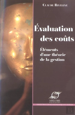 Bertrand.pt - Evaluation Des Couts ; Elements D'Une Theorie De La Gestion