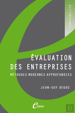 Bertrand.pt - Evaluation Des Entreprises. Methodes Modernes Approfondies