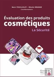 Évaluation Des Produits Cosmétiques ; La Sécurité