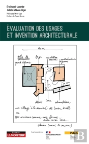 Évaluation Des Usages Et Invention Architecturale